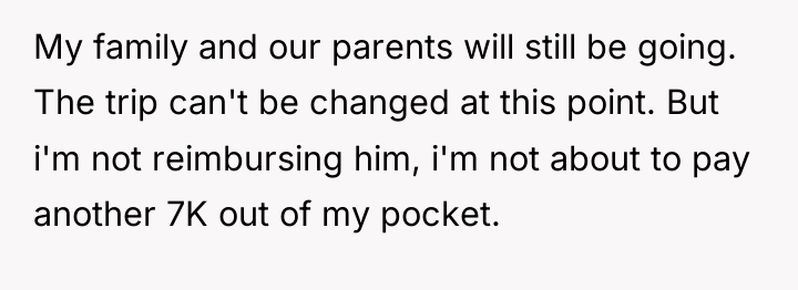 My family and our parents will still be going. The...