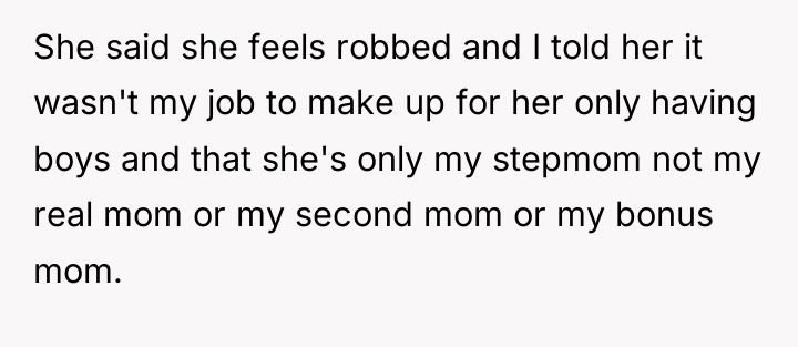 She said she feels robbed and I told her it...