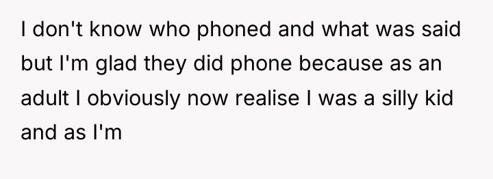 I don't know who phoned and what was said but...