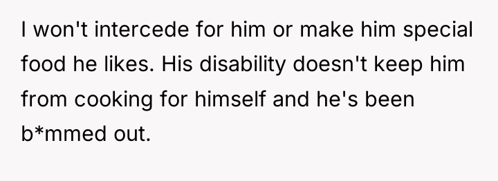 I won't intercede for him or make him special food...