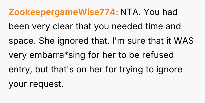 ZookeepergameWise774 NTA. You had been very clear that you needed...