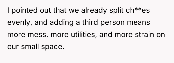 I pointed out that we already split ch**es evenly, and...
