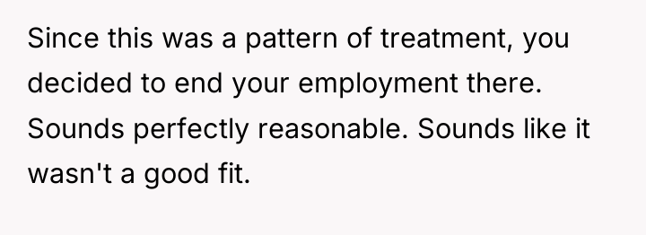 Since this was a pattern of treatment, you decided to...