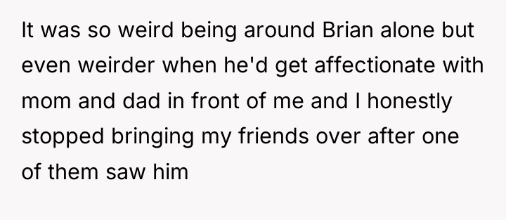 It was so weird being around Brian alone but even...