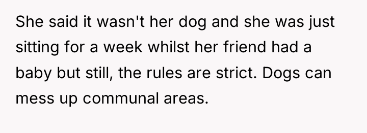 She said it wasn't her dog and she was just...