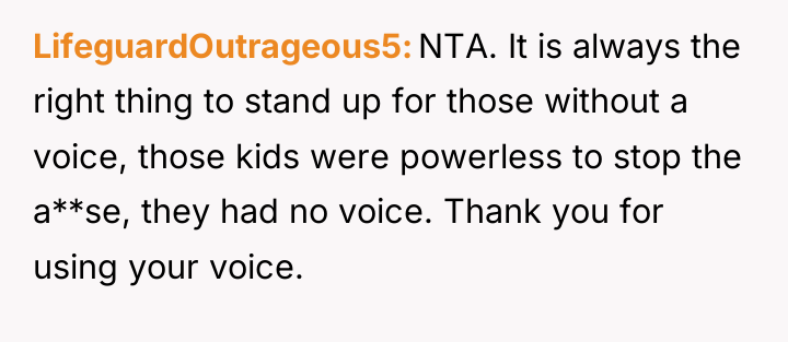 LifeguardOutrageous5 NTA. It is always the right thing to stand...