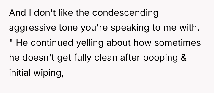 And I don't like the condescending aggressive tone you're speaking...