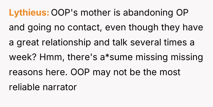 Lythieus OOP's mother is abandoning OP and going no contact,...