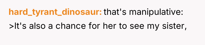 hard_tyrant_dinosaur that's manipulative: >It's also a chance for her to...