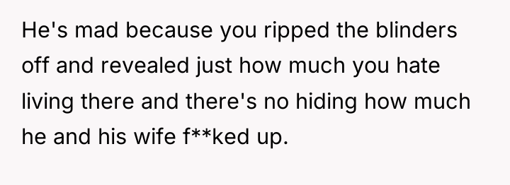 He's mad because you ripped the blinders off and revealed...