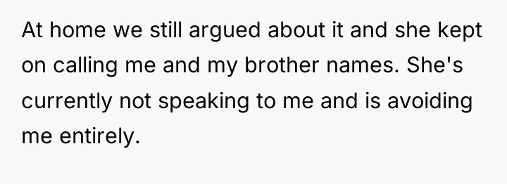 At home we still argued about it and she kept...