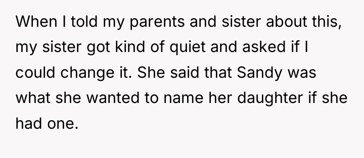When I told my parents and sister about this, my...