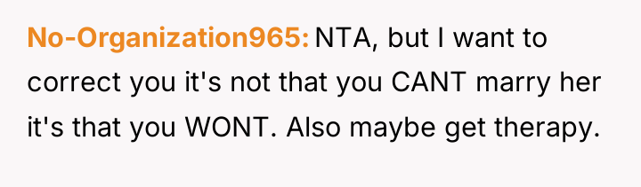 No-Organization965 NTA, but I want to correct you it's not...