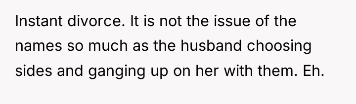 Instant divorce. It is not the issue of the names...