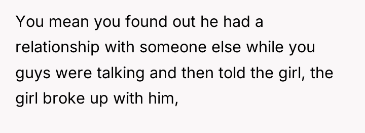 You mean you found out he had a relationship with...