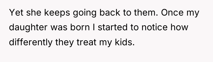 Yet she keeps going back to them. Once my daughter...