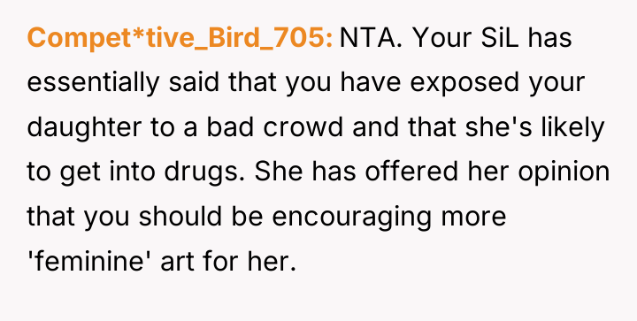 Compet*tive_Bird_705 NTA. Your SiL has essentially said that you have...