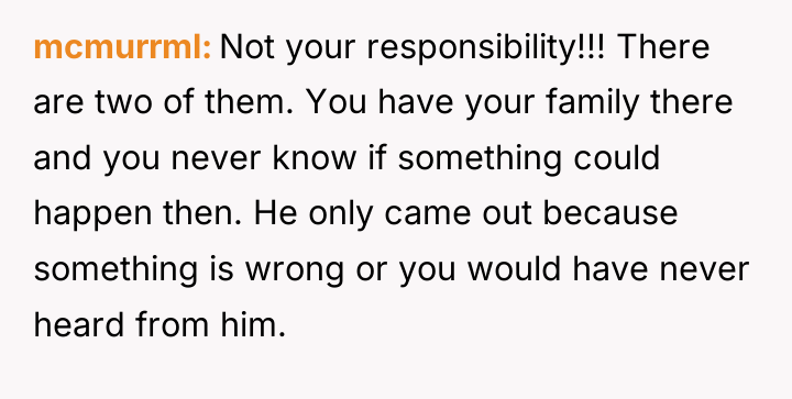 mcmurrml Not your responsibility!!! There are two of them. You...
