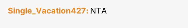 Single_Vacation427 NTA
