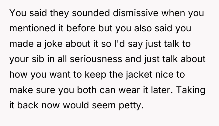 You said they sounded dismissive when you mentioned it before...