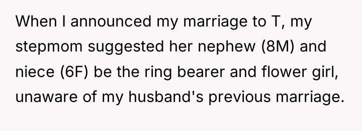 When I announced my marriage to T, my stepmom suggested...
