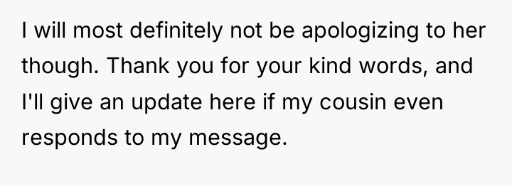 I will most definitely not be apologizing to her though....