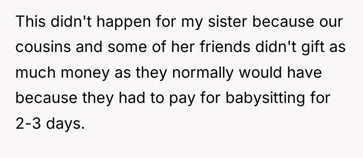 This didn't happen for my sister because our cousins and...