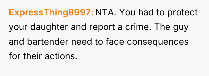ExpressThing8997 NTA. You had to protect your daughter and report...