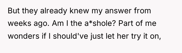 But they already knew my answer from weeks ago. Am...