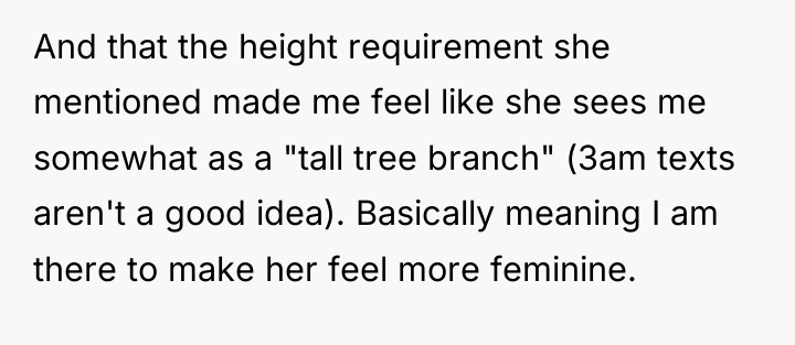 And that the height requirement she mentioned made me feel...