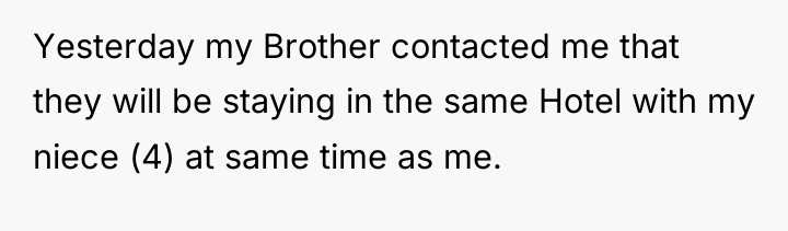 Yesterday my Brother contacted me that they will be staying...
