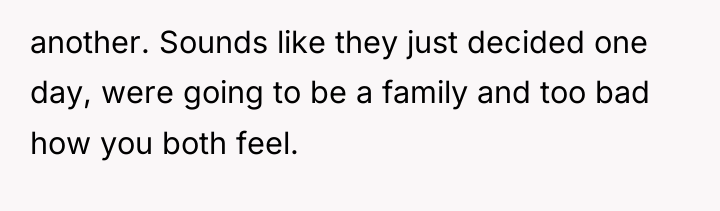 another. Sounds like they just decided one day, were going...