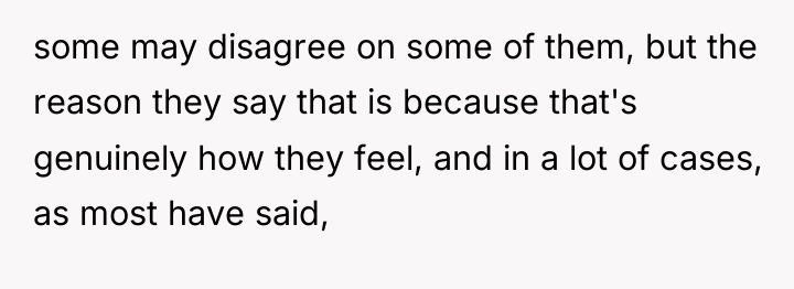 some may disagree on some of them, but the reason...