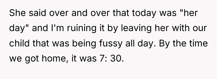 She said over and over that today was "her day"...