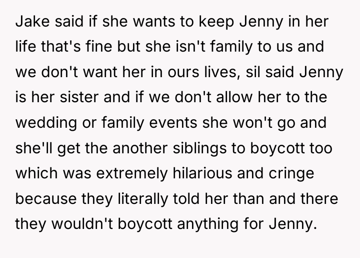 Jake said if she wants to keep Jenny in her...