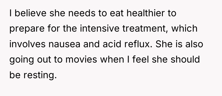 I believe she needs to eat healthier to prepare for...