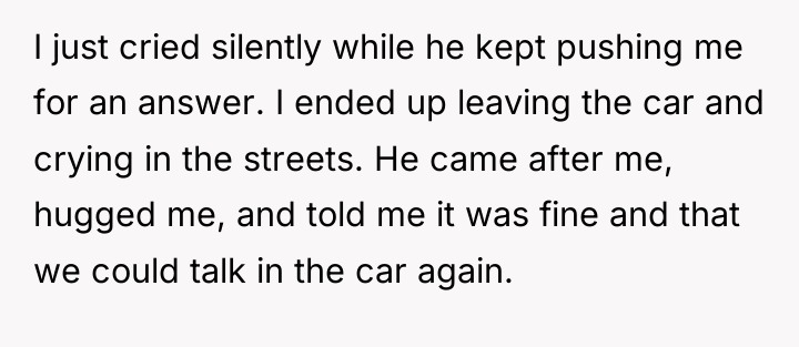 I just cried silently while he kept pushing me for...