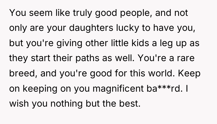You seem like truly good people, and not only are...