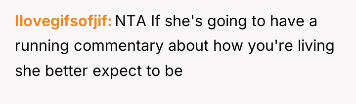 Ilovegifsofjif NTA If she's going to have a running commentary...
