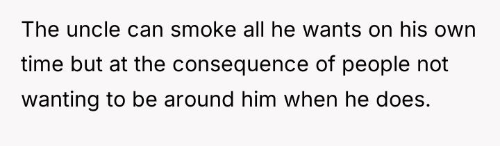 The uncle can smoke all he wants on his own...