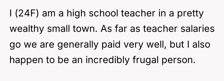 I (24F) am a high school teacher in a pretty...