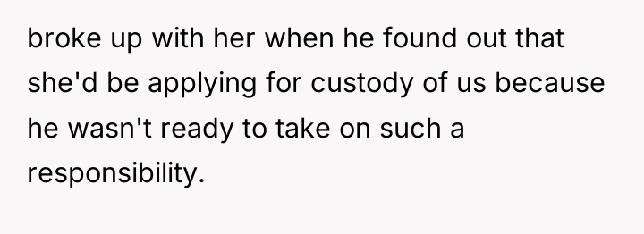 broke up with her when he found out that she'd...