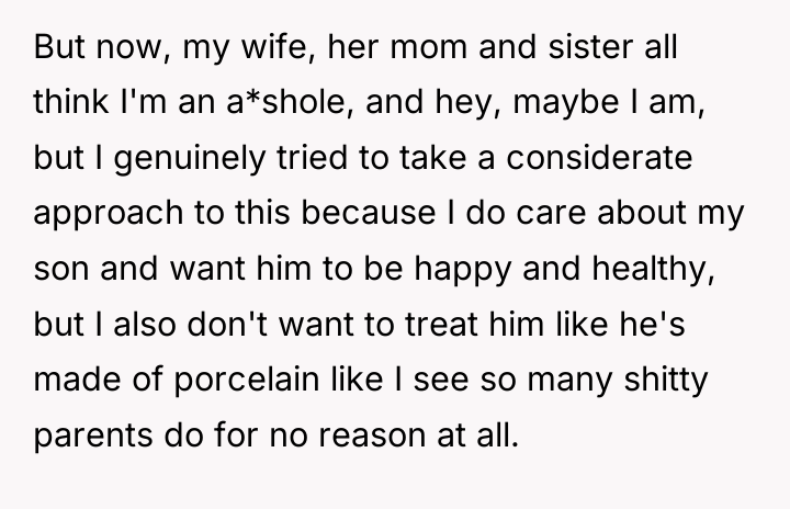 But now, my wife, her mom and sister all think...