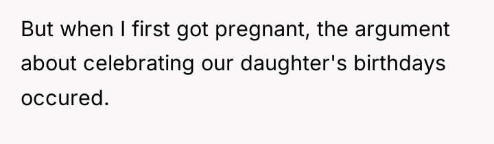 But when I first got pregnant, the argument about celebrating...
