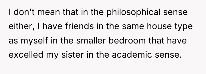 I don't mean that in the philosophical sense either, I...