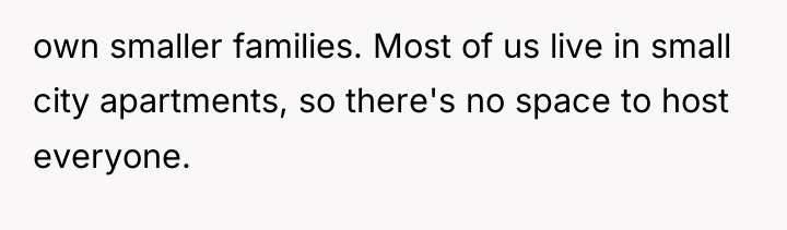 own smaller families. Most of us live in small city...