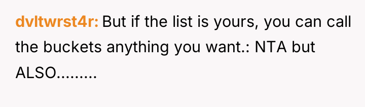 dvltwrst4r But if the list is yours, you can call...