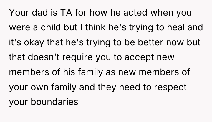 Your dad is TA for how he acted when you...