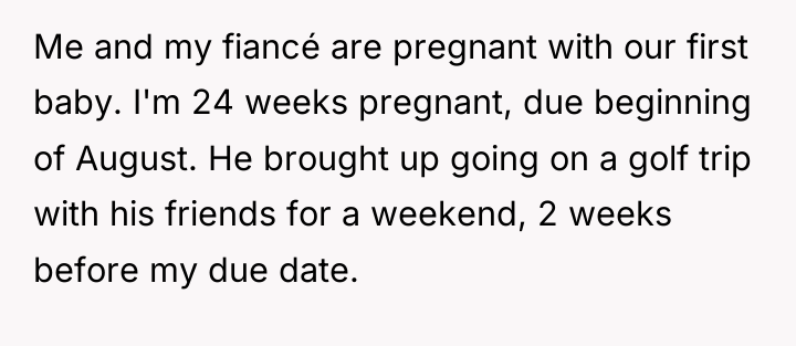 Me and my fiancé are pregnant with our first baby....