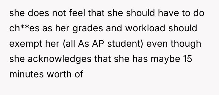 she does not feel that she should have to do...